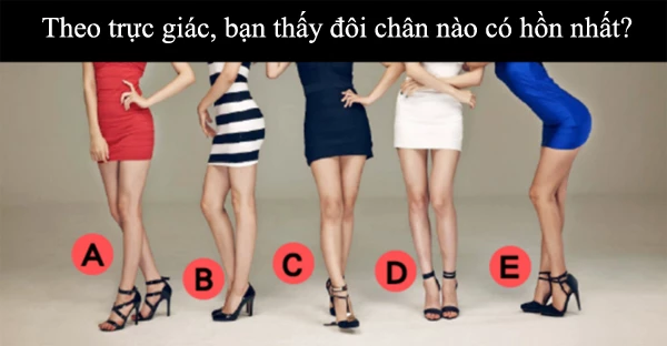 Bạn chọn đôi chân nào?