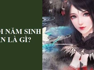 Chữ số cuối cùng trong năm sinh tiết lộ điều gì về bạn?
