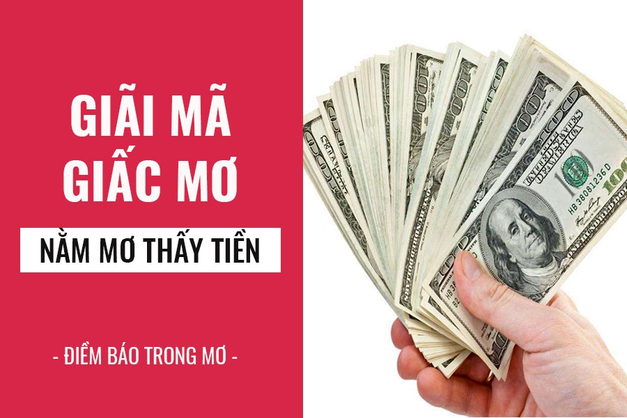 Mơ nhặt được tiền là dấu hiệu báo trước điều gì?