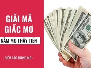 Mơ nhặt được tiền là dấu hiệu báo trước điều gì?