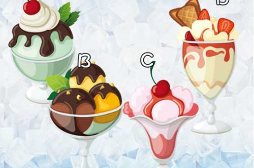 Trắc nghiệm: Chọn một ly kem bạn ấn tượng và muốn ăn nhất, "bật mí" ngay điểm cuốn hút nhất của bạn
