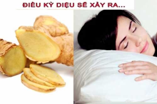 Nếu bạn đặt 1 lát gừng dưới gối trước khi ngủ bạn sẽ thấy điều "thần kỳ"