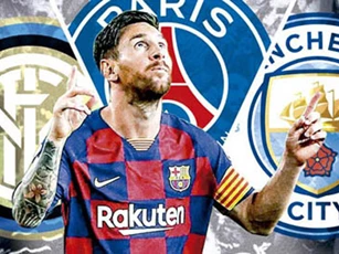 Rời Barca, Messsi sẽ chọn Inter, PSG hay Man City?