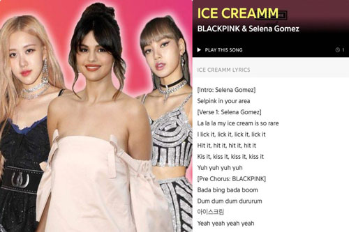 Fan đang 'truyền tay nhau' lời bài hát Ice Cream của BLACKPINK và Selena Gomez, vừa vào đầu đã 'Selpink in your area' liệu có tin được không?
