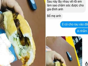 Cô gái bị người yêu mắng vì làm bánh mì cho thêm rau, lại còn hoạnh hoẹ: 'Sau này lấy em làm sao chăm sóc được cho gia đình anh'
