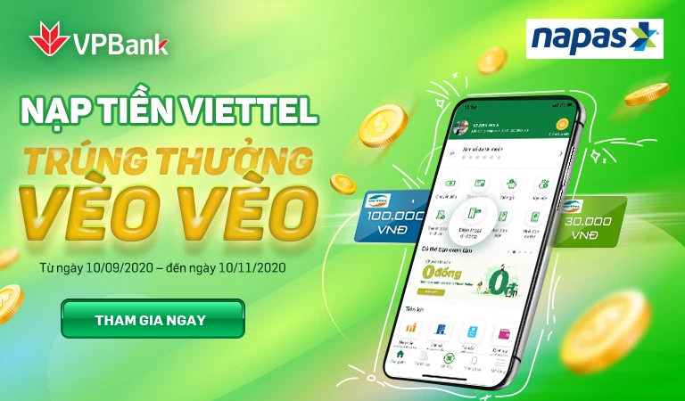 VPBank và Napas tặng tiền, hoàn tiền cho khách hàng nạp tiền điện thoại mạng Viettel.