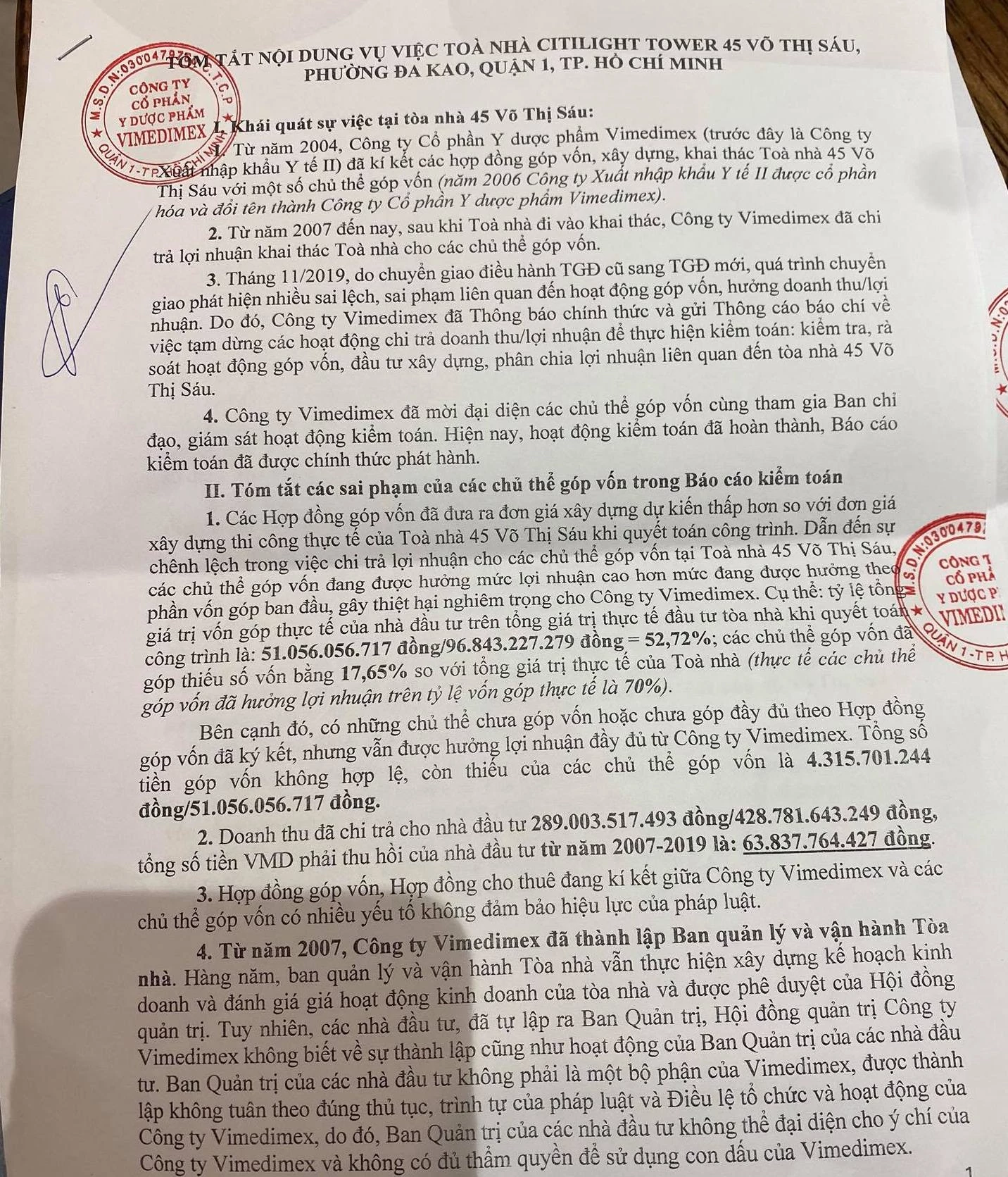 Phía tại hợp đồng góp vốn, hợp đồng cho thuê đang ký kết giữa Công ty Vimedimex và các chủ thể góp vốn (nhà đầu tư - PV) có nhiều yếu tố không đảm bảo hiệu lực của pháp luật. 
