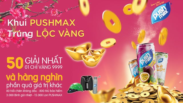 Cơ hội trúng ngay vàng 9999 khi mua nước trái cây Pushmax