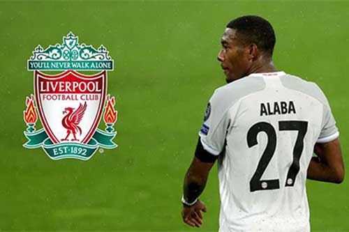 Alaba sẽ chọn đến La Liga thay vì Liverpool