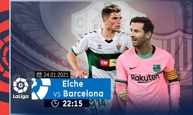 Barca chưa từng bại trước Elche