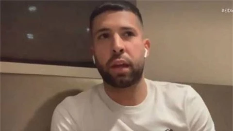 Jordi Alba: 'Tôi là một trong những cầu thủ bị ghét nhất'