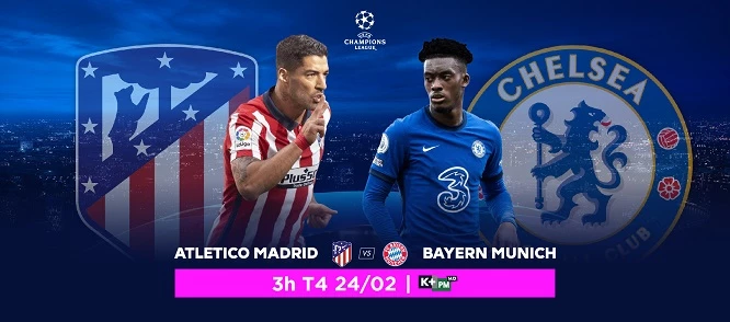 Atletico Madrid đối đầu Chelsea vào rạng sáng thứ Tư (24/02)