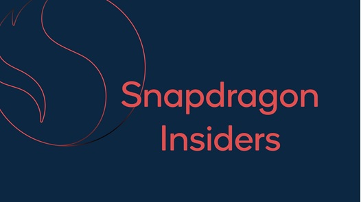 Qualcomm ra mắt Snapdragon Insiders: Cộng đồng dành "fan cứng" của Snapdragon toàn cầu