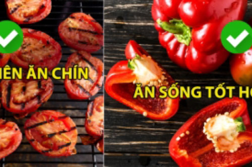 Những loại thực phẩm nên không nên ăn chín mà nhiều người mắc sai lầm nghiêm trọng