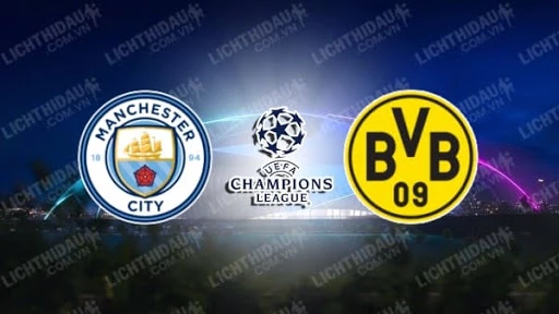 Tứ kết Champions League giữa Man City và Dortmund diễn ra vào hồi 2h ngày 07/04