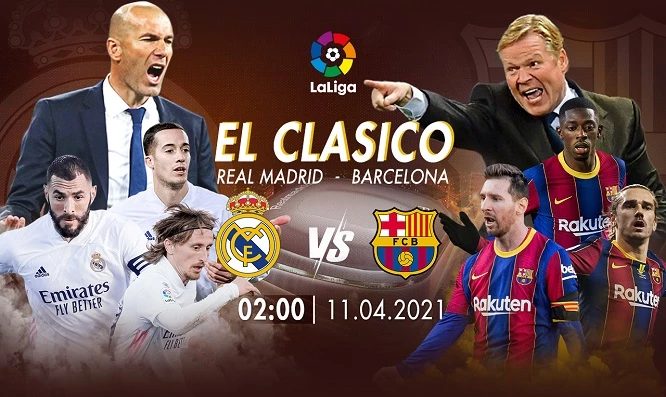 Năm nay, lịch sử giữa hai đội Barca và Real Madrid liệu có lặp lại?