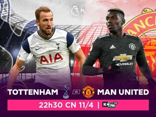 Tottenham vs. Manchester United: Trấn đấu tâm điểm vòng 31 Ngoại hạng Anh