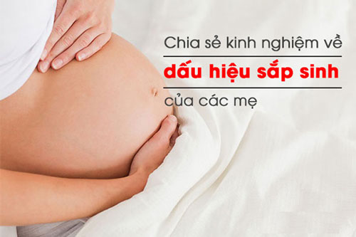 Dấu hiệu con yêu sắp chào đời, mẹ cần biết để chuẩn bị tốt nhất