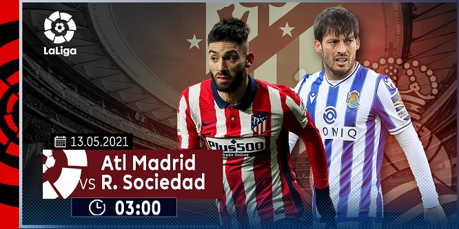 Nhận định Atletico Madrid vs Real Sociedad, trực tiếp trên VTVcab ON