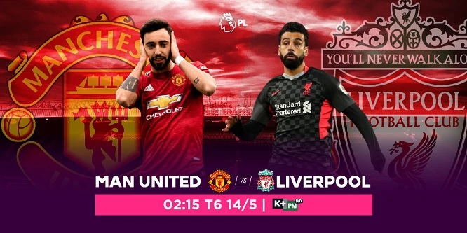 VTVcab ON trực tiếp trận đấu giữa Manchester Untied và Liverpool vào lúc 02:15 thứ Sáu (ngày 14/05)