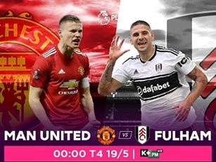 Nhận định trận đấu giữa Manchester United vs Fulham