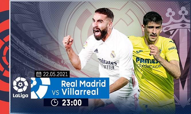 Nhận định Real Madrid vs Villarreal, trực tiếp trên VTVcab ON