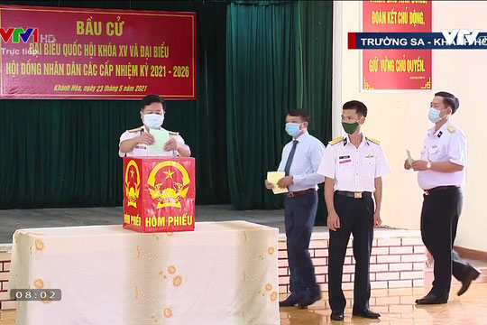 Lần đầu tiên cử tri trên đảo Trường Sa Lớn bỏ phiếu bầu cùng ngày với cả nước