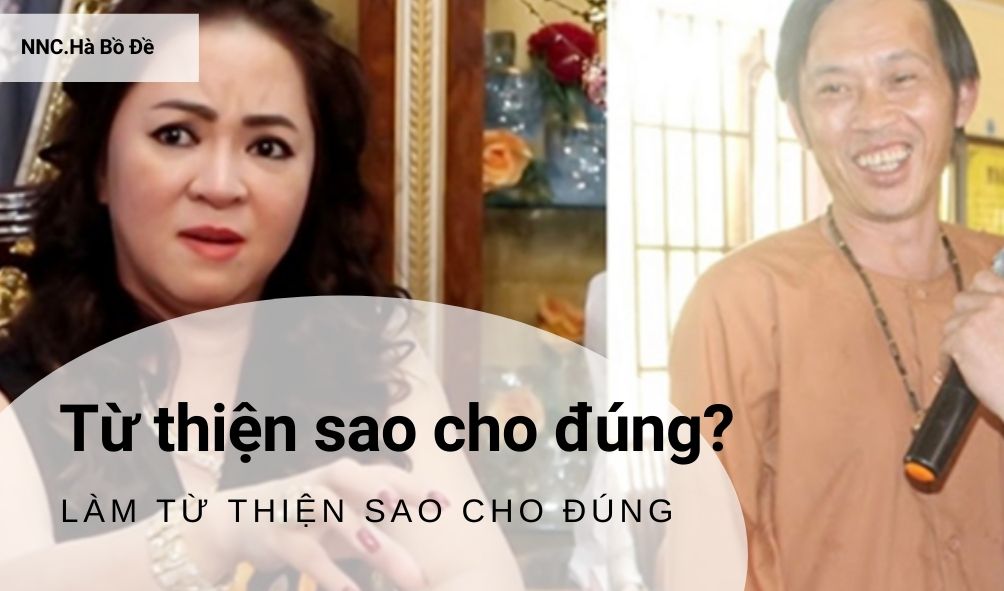 Làm từ thiện sao cho đúng Trí tuệ ?