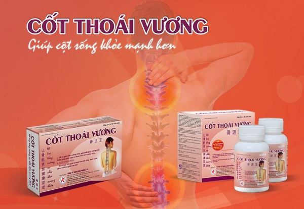 Cốt Thoái Vương – Giải pháp cải thiện thoái hóa cột sống cổ hiệu quả từ thiên nhiên