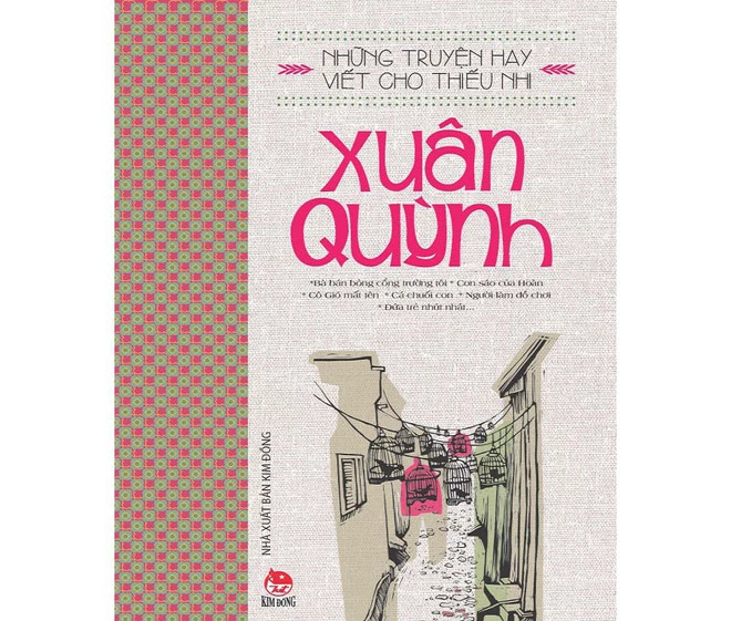 Ngoài thơ tình, Xuân Quỳnh còn dành nhiều thời gian để viết cho thiếu nhi với những tác phẩm nổi tiếng như: Mùa xuân trên cánh đồng, Bầu trời trong quả trứng, Bến tàu trên thành phố, Chú gấu trong vòng đu quay…Ảnh: NXB Kim Đồng.