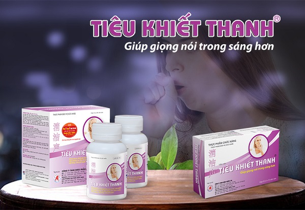 Tiêu Khiết Thanh - Giải pháp thảo dược ưu việt cho người bị viêm thanh quản mạn 
