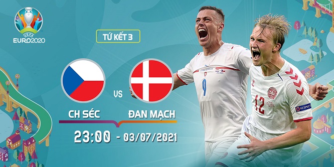 Nhận định tứ kết Euro 2020 giữa CH Séc vs. Đan Mạch, trực tiếp trên VTVcab ON 