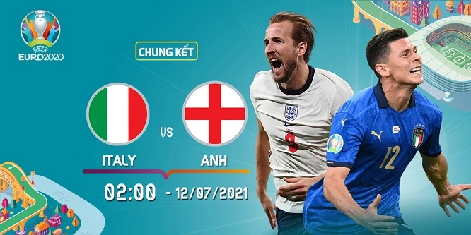 Trận chung kết Euro 2020 giữa đội tuyển Ý và Anh sẽ diễn ra vào lúc 2h ngày 12/06