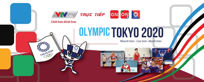 VTVcab phát sóng trực tiếp Olympic Tokyo 2020
