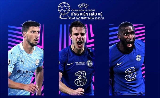 Vị trí hậu vệ (trái sang): Ruben Dias (Man City), Cesar Azpilicueta (Chelsea) và Antonio Rudiger (Chelsea)