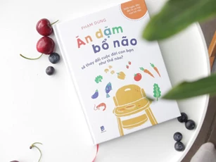 Lắng nghe chuyên gia dinh dưỡng nói về phương pháp ăn dặm bổ não