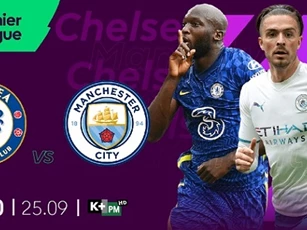 Nhận định đại chiến Chelsea và Manchester City