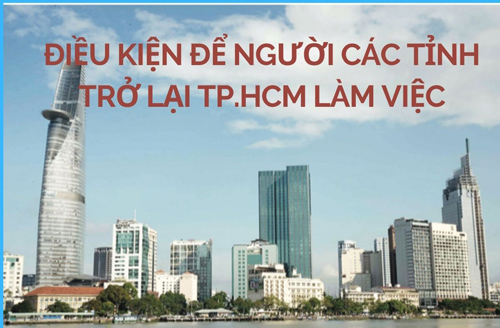Người lao động các tỉnh cần điều kiện gì để trở lại TP Hồ Chí Minh làm việc?