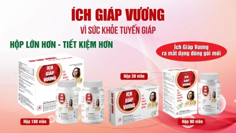 Sản phẩm thảo dược Ích Giáp Vương - Giải pháp ưu việt cho người bị bướu tuyến giáp