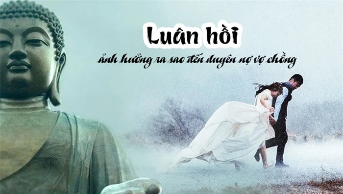 duyen-no-vo-chong-va-su-anh-huong-cua-luan-hoi-081307