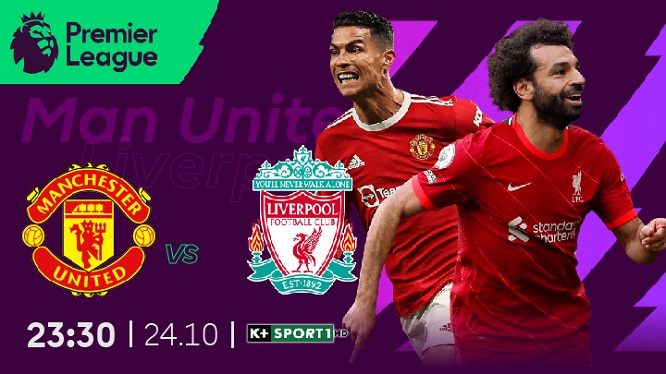 Trận đấu giữa Manchester United và Liverpool diễn ra vào lúc 22:30 ngày 24/10