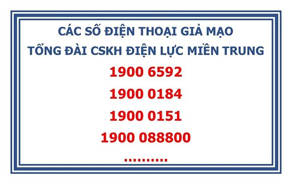 Các đầu số giả mạo "tổng đài" chăm sóc khách hàng của Điện lực miền Trung