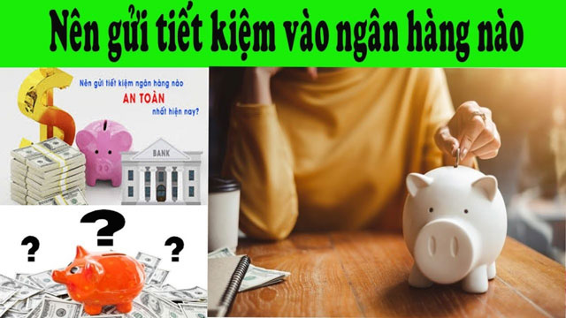 Có ít tiền, nên gửi tiết kiệm kỳ hạn nào để hưởng lợi nhất?