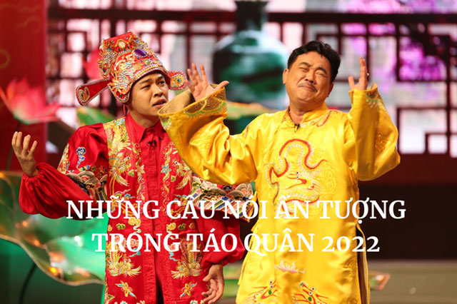 Những câu nói "gây sốt" trong Táo quân 2022