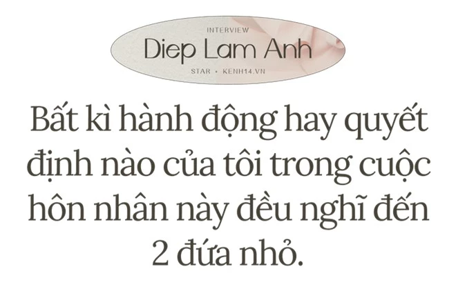 Diệp Lâm Anh: Khi người thứ ba được công khai, chỉ là anh ấy không nói thẳng ra thôi chứ tôi biết mình phải rời khỏi nhà chồng và phải từ bỏ rồi - Ảnh 2.