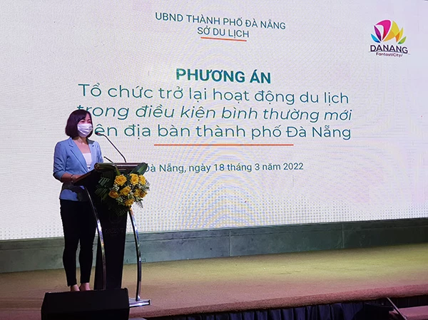 Giám đốc Sở Du lịch Đà Nẵng Trương Thị Hồng Hạnh triển khai Phương án số Phương án số 1408/PA-UBND (ngày 18/3/2022) của UBND TP Đà Nẵng về tổ chức trở lại hoạt động du lịch trong điều kiện bình thường mới