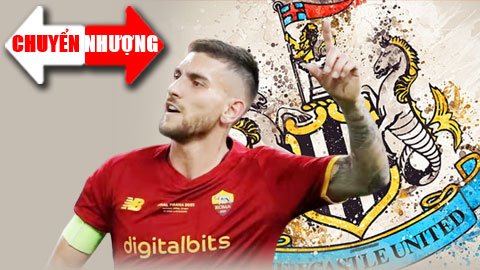 Chuyển nhượng 11/6: Newcastle sẵn sàng chi 60 triệu euro mua thủ quân Roma