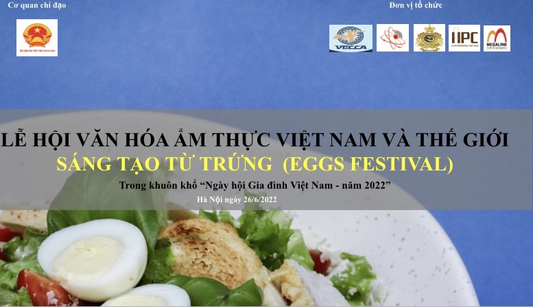Hà Nội: Lần đầu tiên tổ chức Lễ hội văn hóa Ẩm thực Việt Nam và Quốc tế - Sáng tạo từ trứng (Eggs Festival)