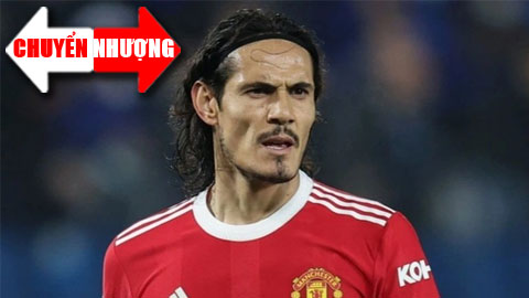 Chuyển nhượng 7/8: Cavani chọn xong bến đỗ mới