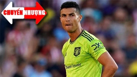 Tin chuyển nhượng 15/8: Thêm 2 CLB từ chối Ronaldo